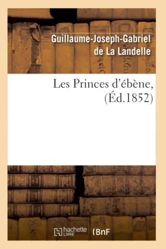9782012697904: Les Princes d'bne, (d.1852)