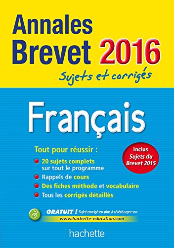 9782012708617: Annales 2016 Franais 3E: Sujets et corrigs (Annales du Brevet)