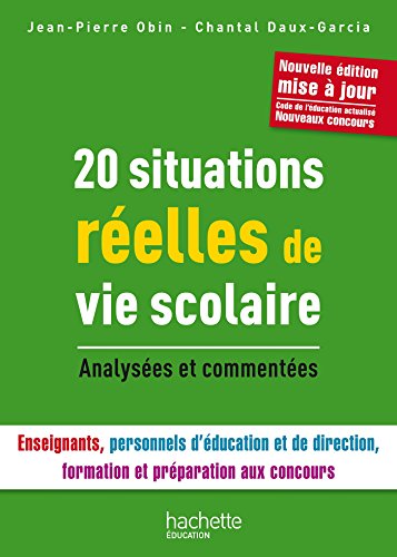 9782012708853: 20 Situations relles de Vie Scolaire: Analyses et commentes (Guide pratique)