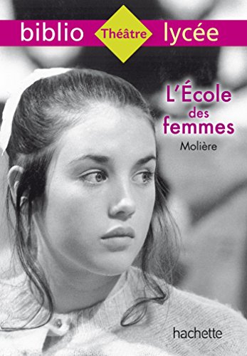 9782012710610: Bibliolyce - L'cole des femmes