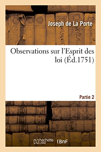 Stock image for Observations Sur l'Esprit Des Loix. Partie 2 (French Edition) for sale by Lucky's Textbooks