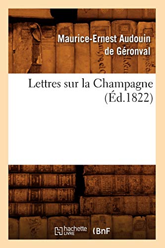 Stock image for Lettres sur la Champagne d1822 Histoire for sale by PBShop.store US