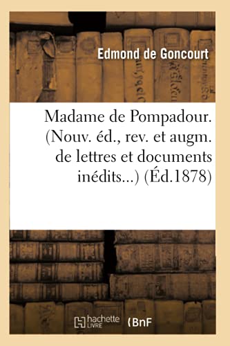 9782012747876: Madame de Pompadour. (d.1878) (Histoire)