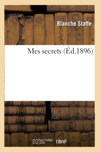 Stock image for Mes Secrets (d.1896) (Litterature) (French Edition) for sale by Lucky's Textbooks