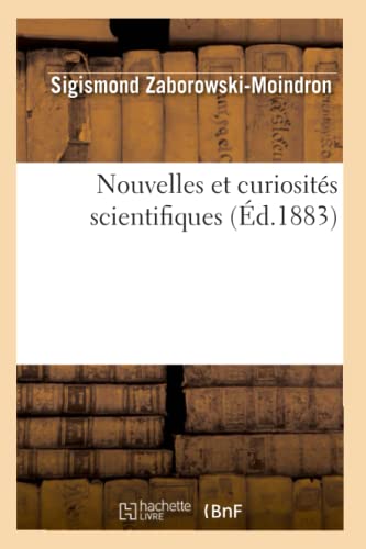 Stock image for Nouvelles et curiosits scientifiques d1883 Sciences for sale by PBShop.store US
