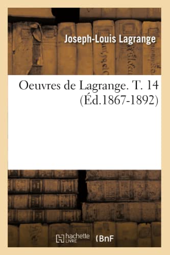 9782012758773: Oeuvres de Lagrange. T. 14 (d.1867-1892) (Sciences)