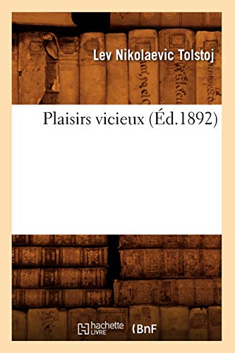 Stock image for Plaisirs vicieux d1892 Litterature for sale by PBShop.store US