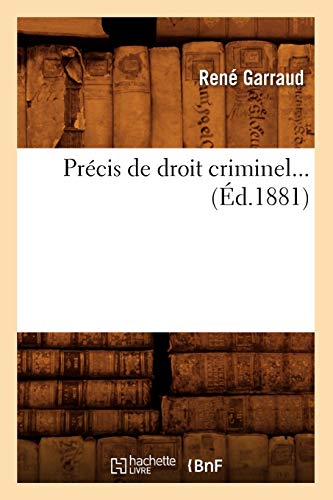 Stock image for Precis de droit criminel (Ed.1881) for sale by Chiron Media
