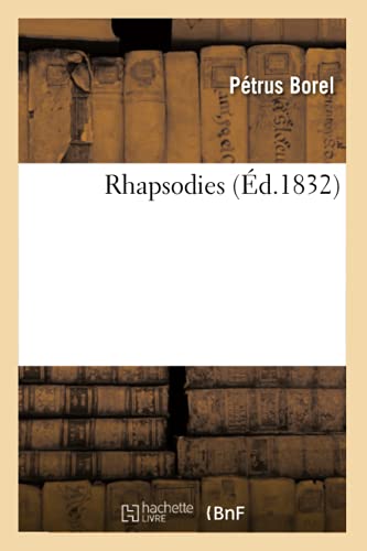 Imagen de archivo de Rhapsodies (d.1832) (Litterature) (French Edition) a la venta por Lucky's Textbooks