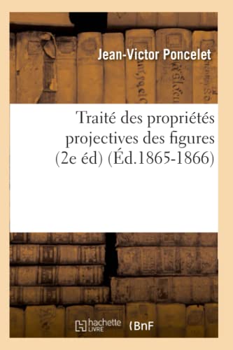 9782012774087: Trait des proprits projectives des figures (2e d) (d.1865-1866)
