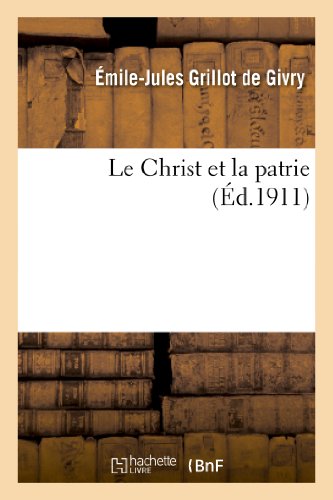 Stock image for Le Christ Et La Patrie (Religion) (French Edition) for sale by Lucky's Textbooks