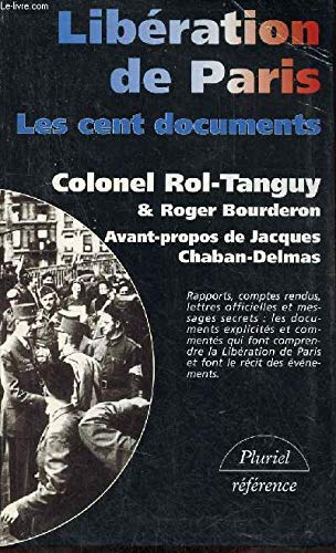 Stock image for Liberation de paris : les cent documents (Pluriel. rfrence) 2020-3147 for sale by Des livres et nous