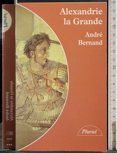 Beispielbild fr Alexandrie la Grande zum Verkauf von Ammareal