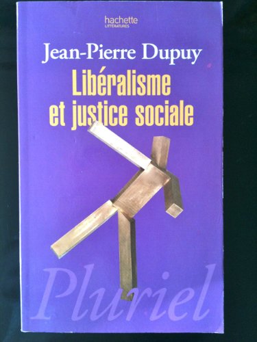 Beispielbild fr Libralime et justice sociale : Le sacrifice et l'envie zum Verkauf von medimops