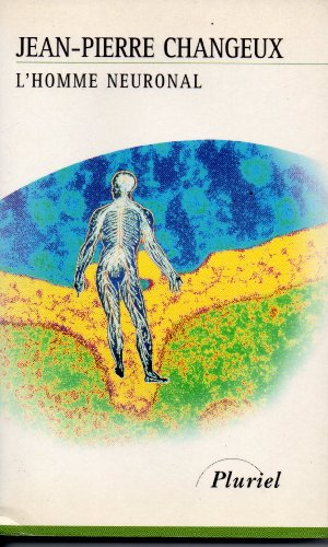 Stock image for L'homme neuronal for sale by Better World Books