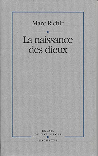 La Naissance des dieux (French Edition) (9782012788961) by Marc Richir