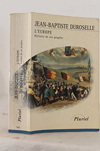 Imagen de archivo de L'Europe : Histoire de ses peuples a la venta por Ammareal