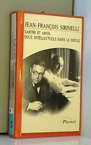 Beispielbild fr Sartre Et Aron Deux Intellectuels Dans Le Siecle zum Verkauf von medimops