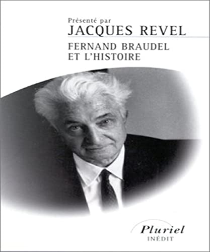 9782012789623: Fernand Braudel et l'histoire