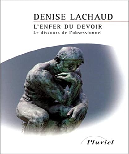 Stock image for L'enfer Du Devoir : Le Discours De L'obsessionnel for sale by RECYCLIVRE