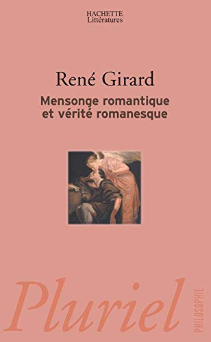 Imagen de archivo de Mensonge romantique et vrit romanesque a la venta por medimops