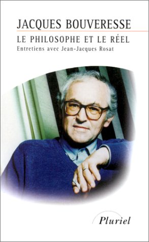 Imagen de archivo de Le philosophe et le rel : entretiens avec Jean-Jacques Rosat a la venta por medimops