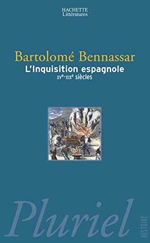 Beispielbild fr L'inquisition espagnole : XV - XIX sicles zum Verkauf von Ammareal