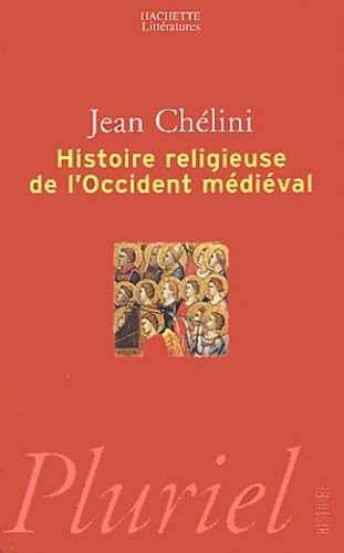 Imagen de archivo de Histoire religieuse de l'Occident m?di?val - Jean Ch?lini a la venta por Book Hmisphres