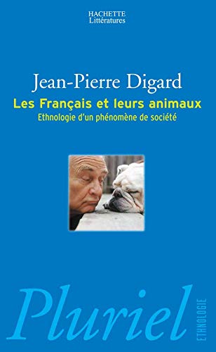 Beispielbild fr Les fran?ais et leurs animaux - Jean-Pierre Digard zum Verkauf von Book Hmisphres