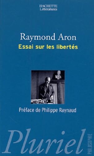 Essai Sur Les Libertes (9782012792302) by Raymond Aron