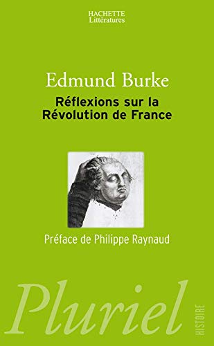 9782012792319: Rflexions sur la Rvolution de France: Suivi d'un choix de textes de Burke sur la Rvolution