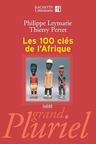 Beispielbild fr Les 100 cls de l'Afrique zum Verkauf von Ammareal