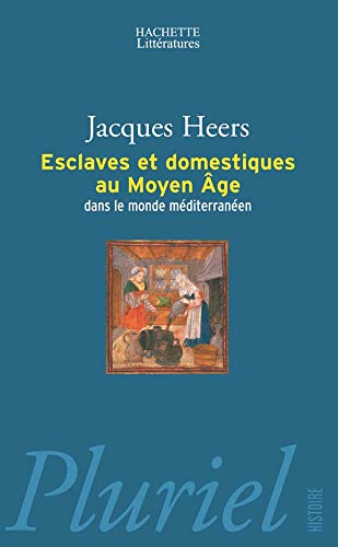 Beispielbild fr Esclaves et domestiques au Moyen-�ge (Pluriel) (French Edition) zum Verkauf von Wonder Book