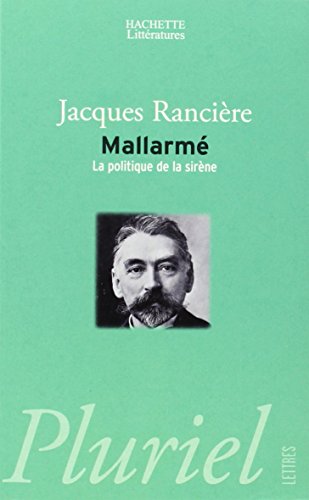 Beispielbild fr Mallarm: La politique de la sirne zum Verkauf von Ammareal