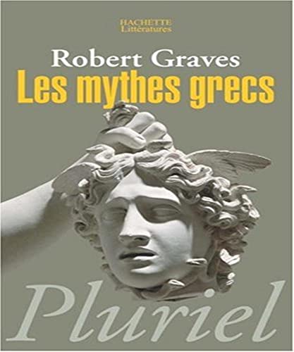 Les mythes grecs (Pluriel) (French Edition) (9782012793798) by Graves, Robert