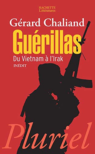 Beispielbild fr Gurillas : Du Vietnam  l'Irak zum Verkauf von Ammareal