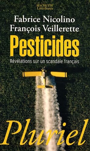 Beispielbild fr Pesticides : Rvlations sur un scandale franais zum Verkauf von medimops