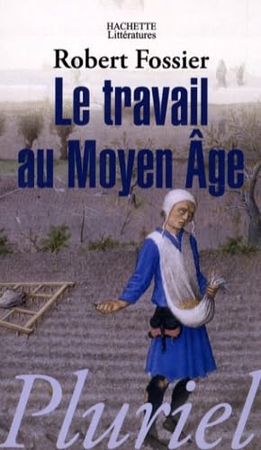 9782012794122: Le travail au Moyen Age