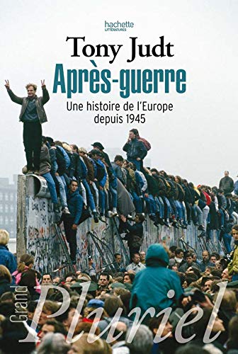 Apres-Guerre, Une Histoire De L'Europe Depuis 1945 (9782012794603) by Tony Judt