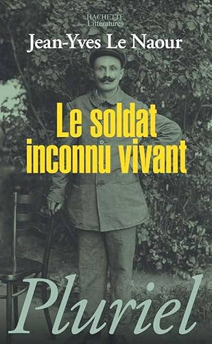 Beispielbild fr Le soldat inconnu vivant zum Verkauf von medimops