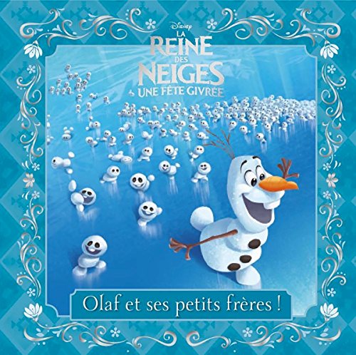 Beispielbild fr LA REINE DES NEIGES - Mes Petites Histoires - Olaf et ses petits frres zum Verkauf von Ammareal