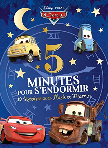 9782012804104: CARS - 5 Minutes pour s'endormir - 12 histoires avec Flash et Martin - Disney Pixar