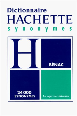 9782012804562: Le Dictionnaire Des Synonymes Conforme Au Dictionnaire De L'academie Francaise (French Edition)