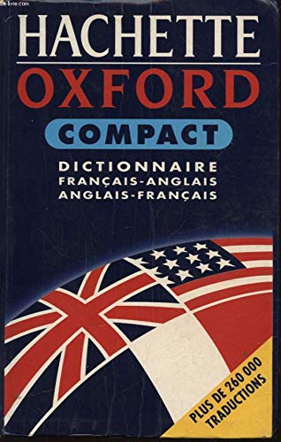 Beispielbild fr Le Dictionnaire Hachette-Oxford compact zum Verkauf von SecondSale