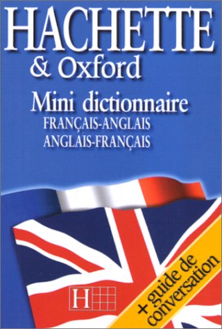 9782012804883: Mini-Dictionnaire Oxford. Edition Bilingue Francais-Anglais Et Anglais-Francais, Avec Guide De Conversation