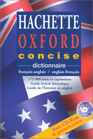 Beispielbild fr Dictionnaire hachette Oxford concise (bilingue) zum Verkauf von medimops