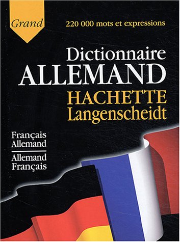 Stock image for Grand dictionnaire allemand Hachette Langenscheidt: Français-Allemand, Allemand-Français for sale by AwesomeBooks