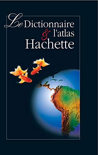 9782012805675: Le Dictionnaire et l'Atlas Hachette: COFFRET