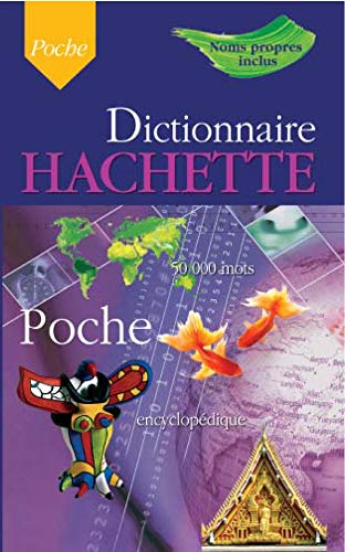 Imagen de archivo de Dictionnaire Hachette Encyclopdique de Poche : 50 000 Mots a la venta por Ammareal