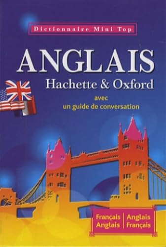 Imagen de archivo de Mini dictionnaire Francais-Anglais Anglais-Francais Hachette & Oxford [French and English Dictionary] (French Edition) a la venta por SecondSale